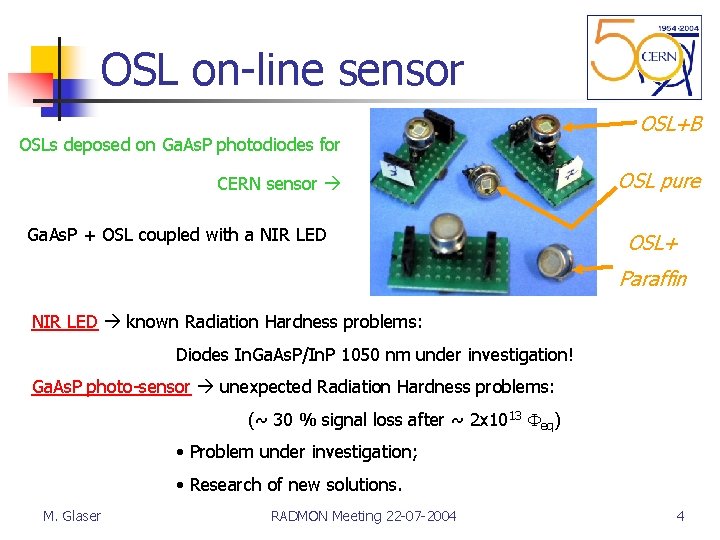 OSL on-line sensor OSLs deposed on Ga. As. P photodiodes for CERN sensor Ga.