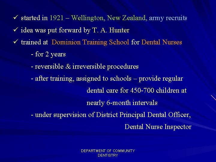 ü started in 1921 – Wellington, New Zealand, army recruits ü idea was put