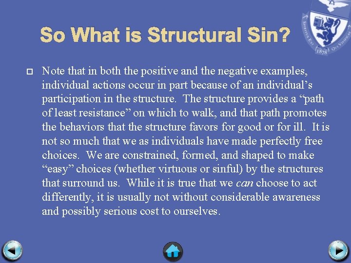 So What is Structural Sin? Note that in both the positive and the negative