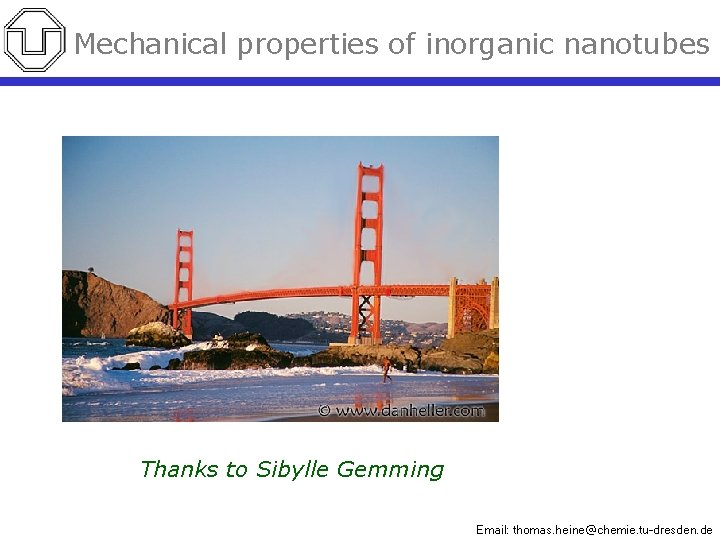 Mechanical properties of inorganic nanotubes Golden Gate bridge, San Francisco, steel cables Golden Gate