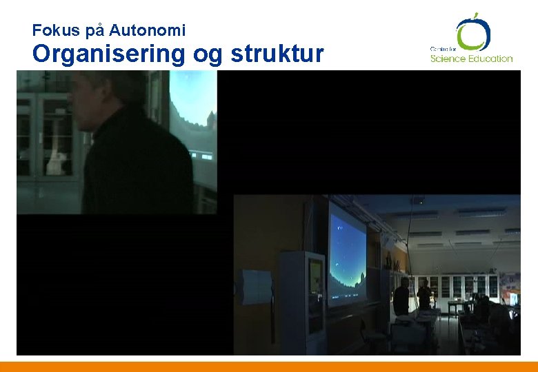 Fokus på Autonomi Organisering og struktur Andersen & Krogh Anden information 