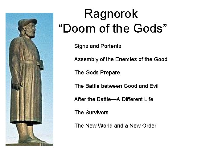 Ragnorok “Doom of the Gods” Signs and Portents Assembly of the Enemies of the