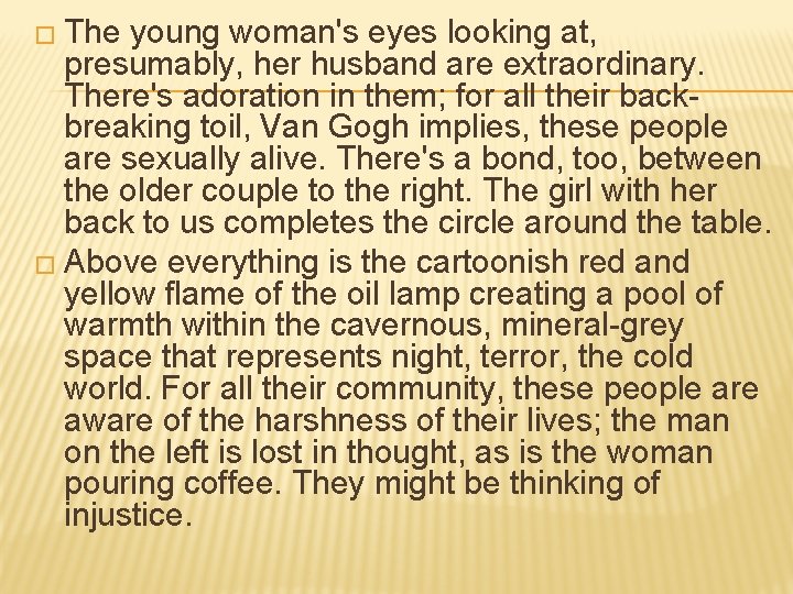 � The young woman's eyes looking at, presumably, her husband are extraordinary. There's adoration � The young woman's eyes looking at, presumably, her husband are extraordinary. There's adoration