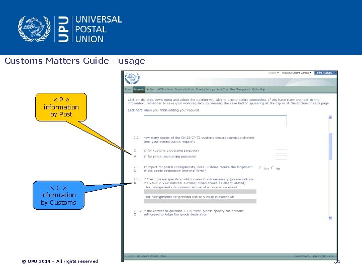 Customs Matters Guide - usage «P» information by Post «C» information by Customs POSTAL Customs Matters Guide - usage «P» information by Post «C» information by Customs POSTAL
