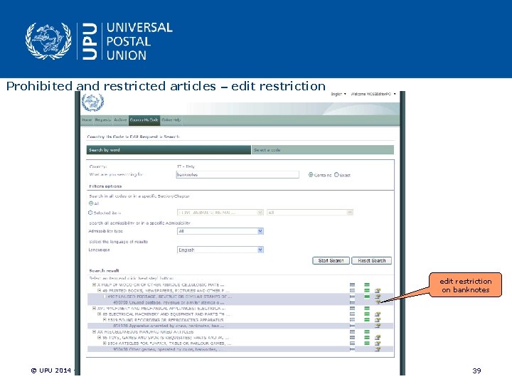 Prohibited and restricted articles – edit restriction on banknotes POSTAL TECHNOLOGY CENTRE (DOT) © Prohibited and restricted articles – edit restriction on banknotes POSTAL TECHNOLOGY CENTRE (DOT) ©