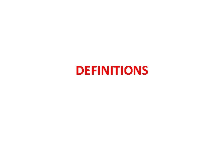 DEFINITIONS 