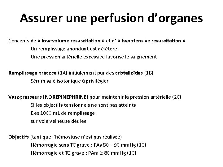 Assurer une perfusion d’organes Concepts de « low-volume resuscitation » et d’ « hypotensive