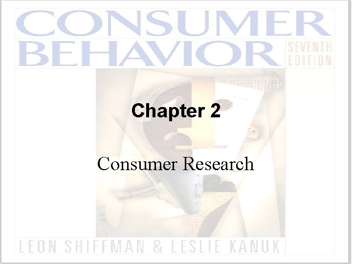 Chapter 2 Consumer Research 