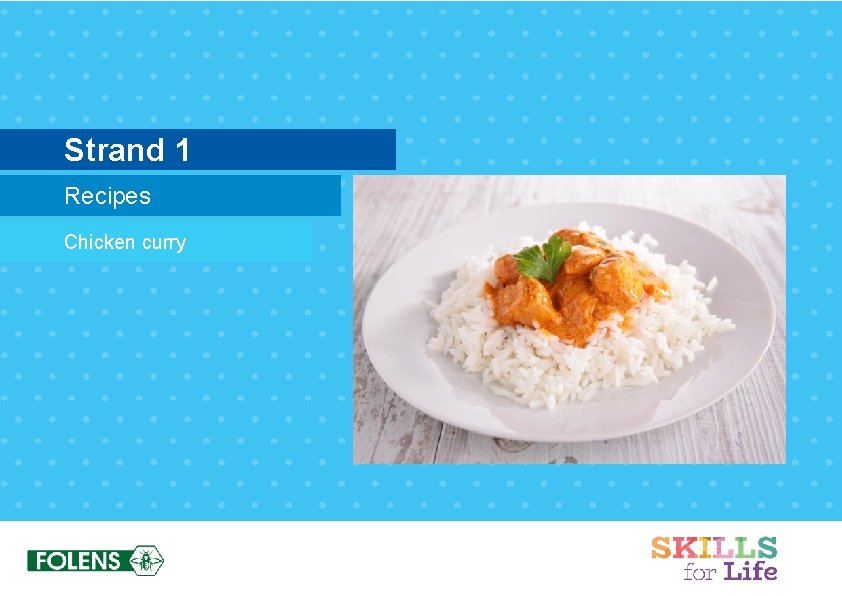 Strand 1 Recipes Chicken curry 