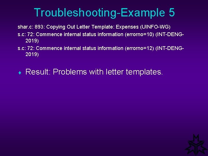Troubleshooting-Example 5 shar. c: 893: Copying Out Letter Template: Expenses (UINFO-WG) s. c: 72: