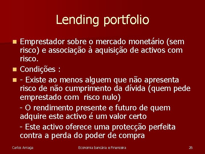 Lending portfolio Emprestador sobre o mercado monetário (sem risco) e associação à aquisição de