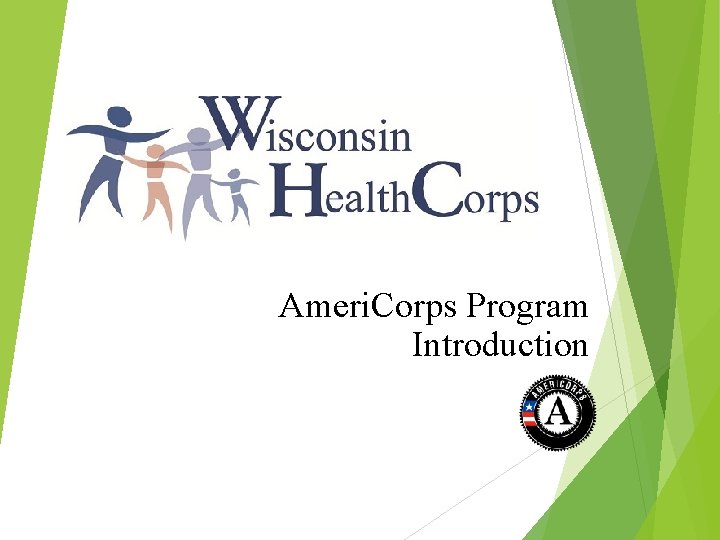 Ameri. Corps Program Introduction 