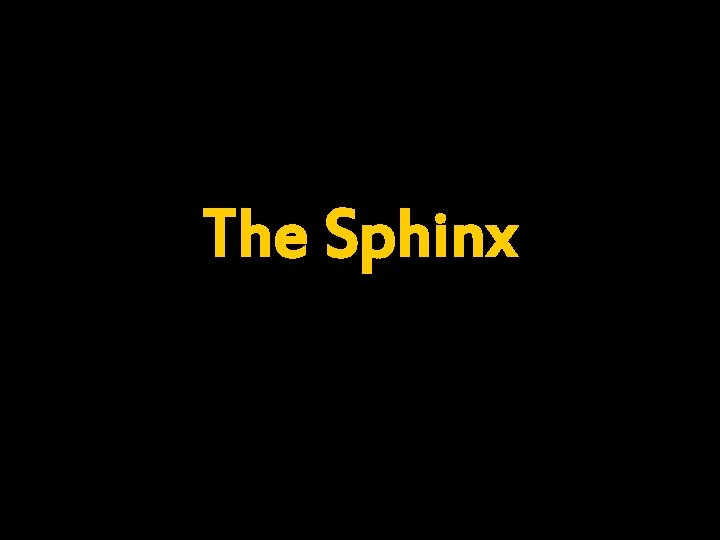 The Sphinx 