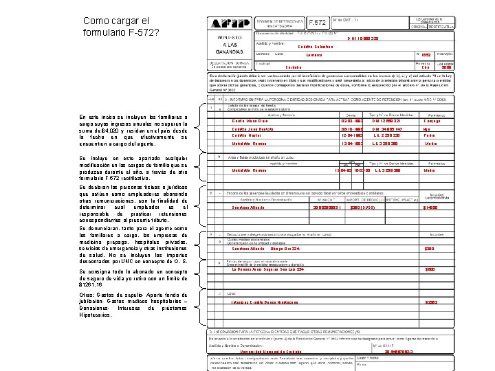 Como cargar el formulario F-572? D. N. I 10. 965. 325 Carlotto, Sebastian Lamarca
