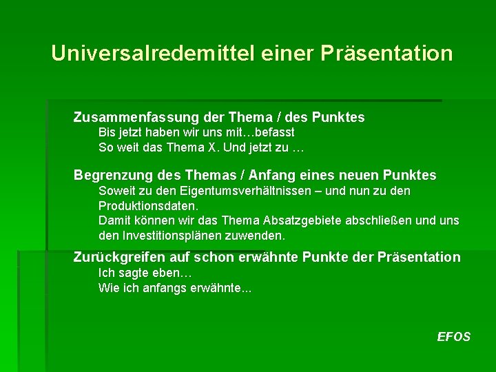 Universalredemittel einer Präsentation Zusammenfassung der Thema / des Punktes Bis jetzt haben wir uns