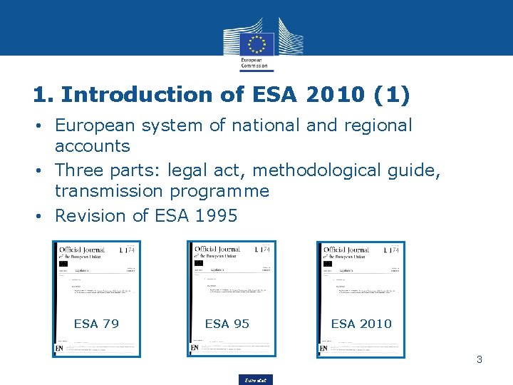 1. Introduction of ESA 2010 (1) • European system of national and regional accounts