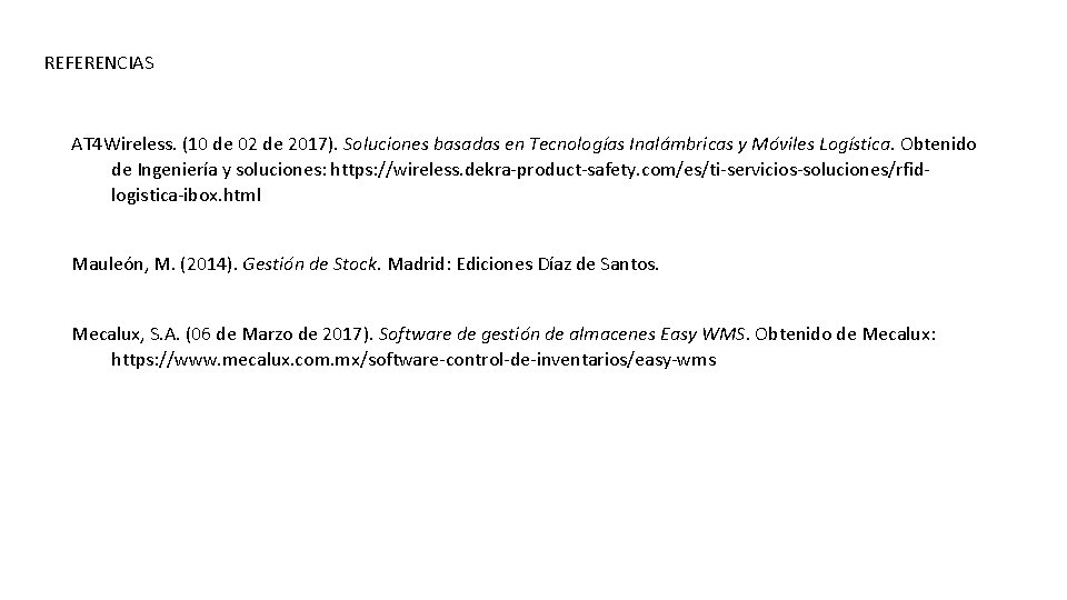 REFERENCIAS AT 4 Wireless. (10 de 02 de 2017). Soluciones basadas en Tecnologías Inalámbricas