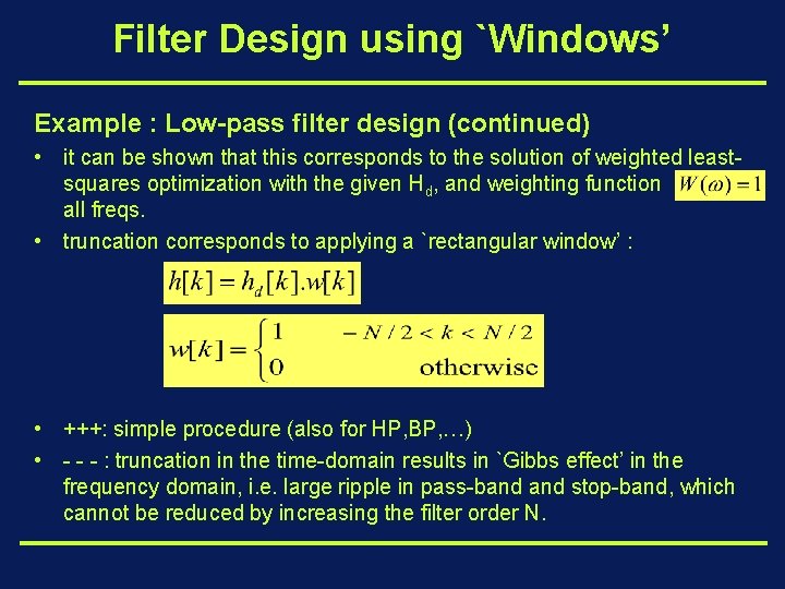 Filter Design using `Windows’ Example : Low-pass filter design (continued) • it can be