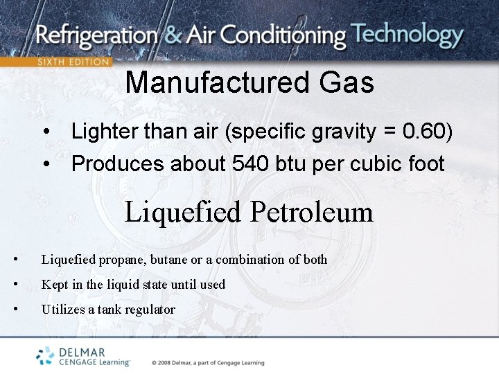 Manufactured Gas • Lighter than air (specific gravity = 0. 60) • Produces about