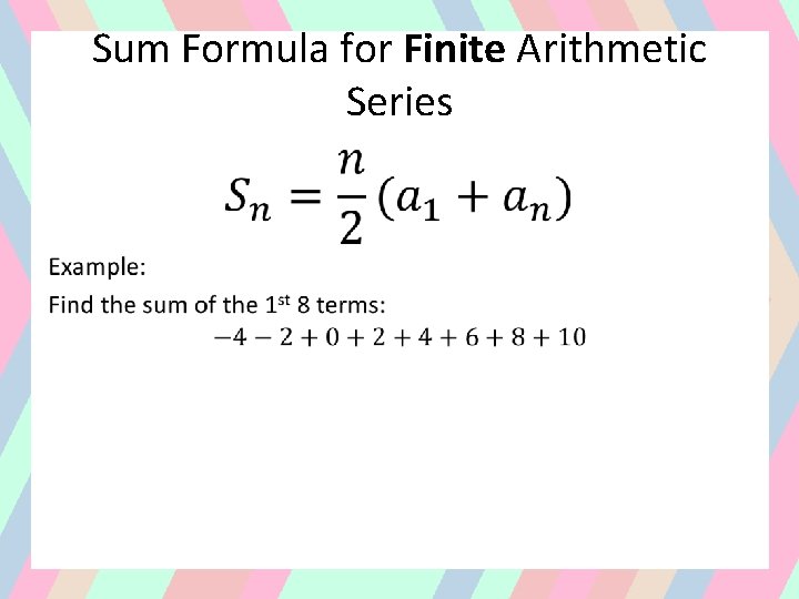 Sum Formula for Finite Arithmetic Series • 