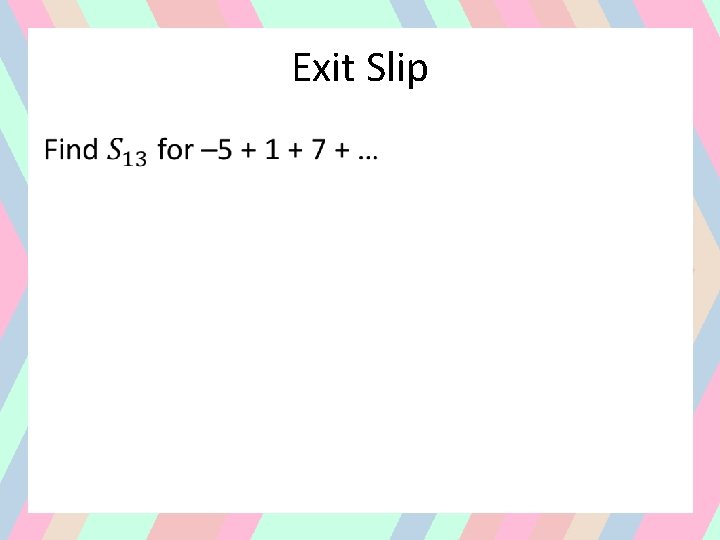Exit Slip • 