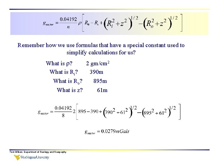 Remember how we use formulas that have a special constant used to simplify calculations