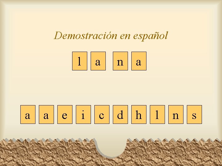 Demostración en español l a a e i a n a c d h