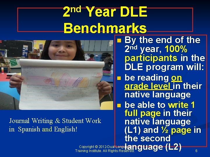nd 2 Year DLE Benchmarks n By the end of the 2 nd year,