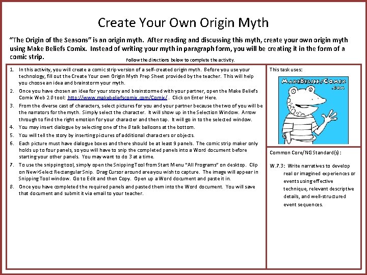 Create Your Own Origin Myth “The Origin of the Seasons” is an origin myth.