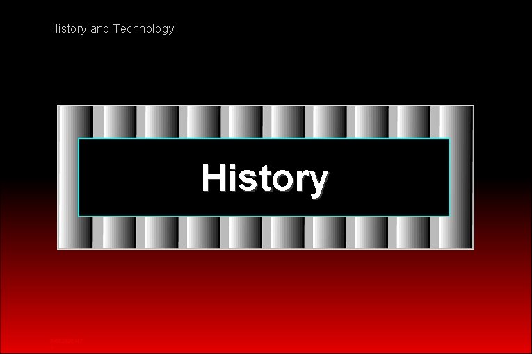 History and Technology History RA 12392 -HT 1 