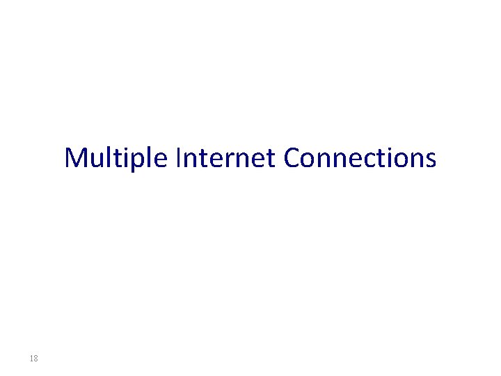 Multiple Internet Connections 18 