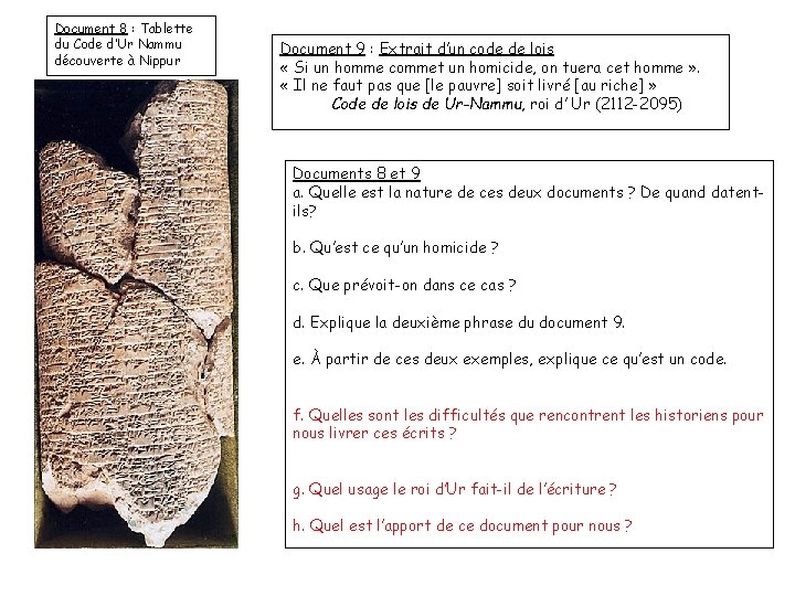 Document 8 : Tablette du Code d’Ur Nammu découverte à Nippur Document 9 :