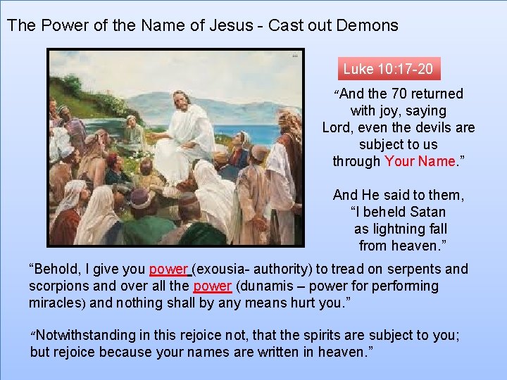 The Power of the Name of Jesus - Cast out Demons Luke 10: 17