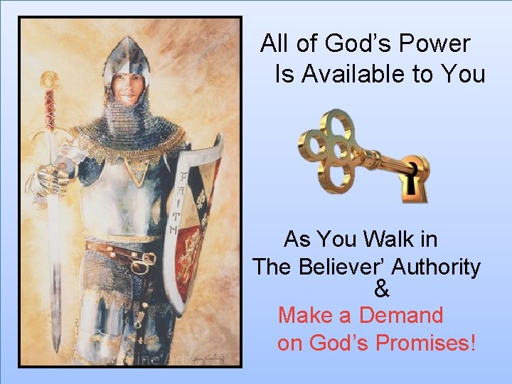 All of God’s Power Is Available to You As You Walk in The Believer’