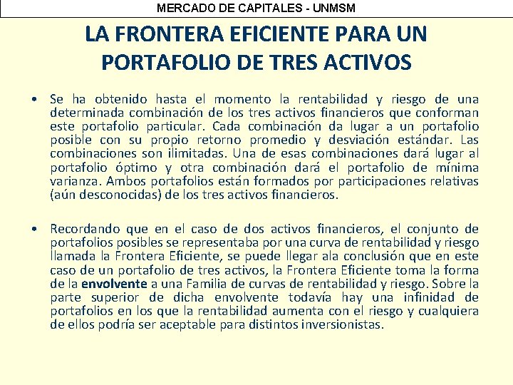 MERCADO DE CAPITALES - UNMSM LA FRONTERA EFICIENTE PARA UN PORTAFOLIO DE TRES ACTIVOS