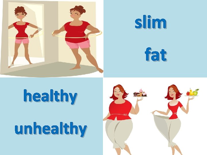 slim fat healthy unhealthy 