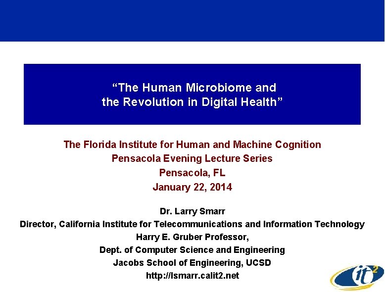 “The Human Microbiome and the Revolution in Digital Health” The Florida Institute for Human