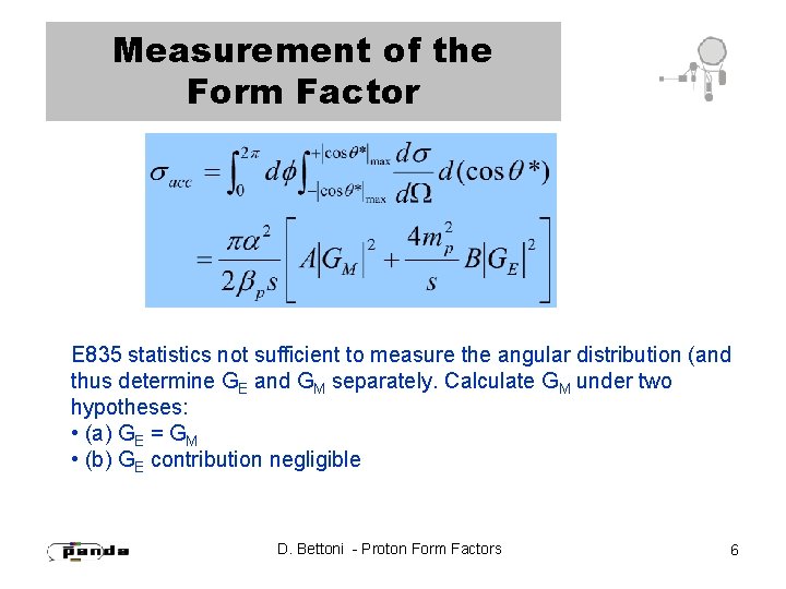 Measurement of the Form Factor E 835 statistics not sufficient to measure the angular Measurement of the Form Factor E 835 statistics not sufficient to measure the angular