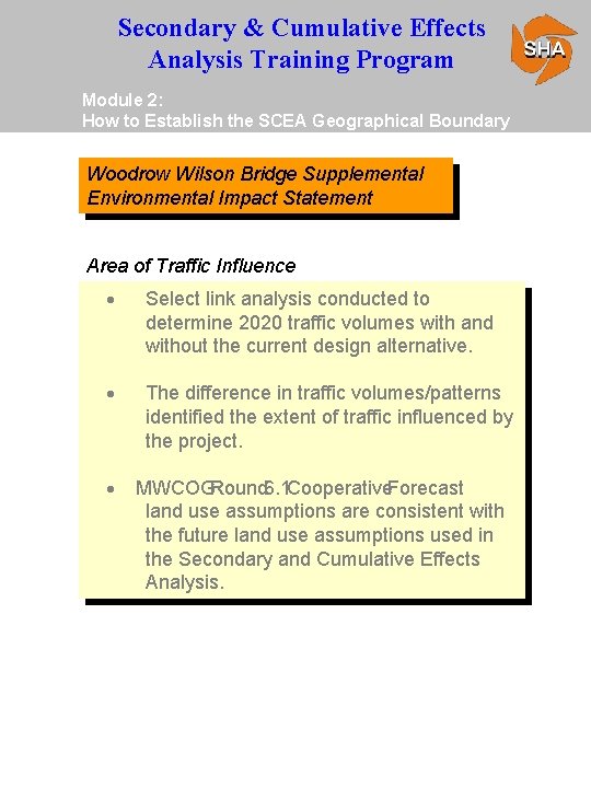 Secondary & Cumulative Effects Analysis Training Program Module 2: How to Establish the SCEA