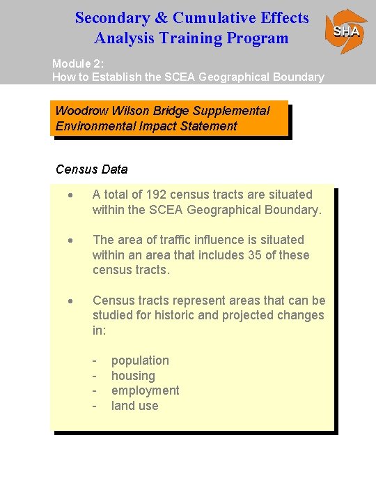Secondary & Cumulative Effects Analysis Training Program Module 2: How to Establish the SCEA
