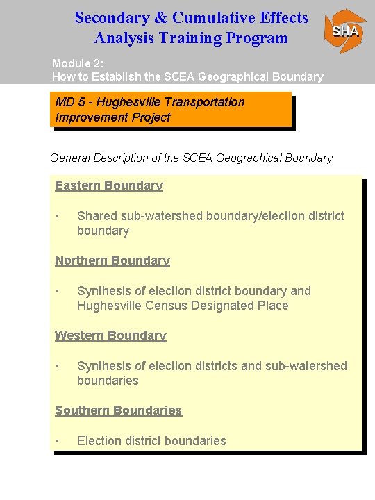 Secondary & Cumulative Effects Analysis Training Program Module 2: How to Establish the SCEA