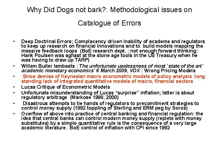 Why Did Dogs not bark? : Methodological issues on Catalogue of Errors • •