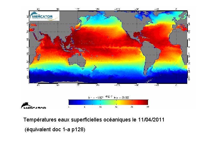 Températures eaux superficielles océaniques le 11/04/2011 (équivalent doc 1 -a p 128) 