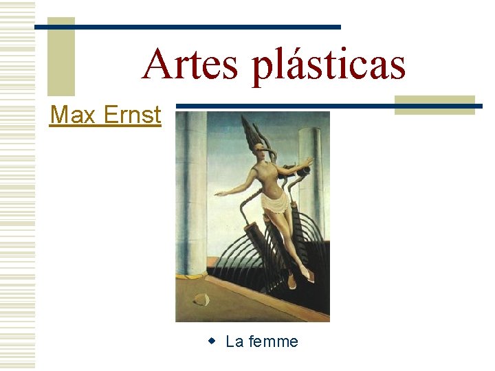 Artes plásticas Max Ernst w La femme 