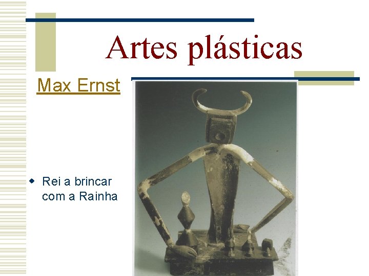 Artes plásticas Max Ernst w Rei a brincar com a Rainha 