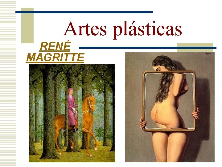 Artes plásticas RENÉ MAGRITTE 