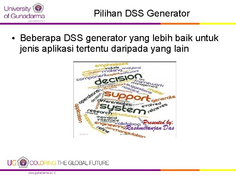 Pilihan DSS Generator • Beberapa DSS generator yang lebih baik untuk jenis aplikasi tertentu