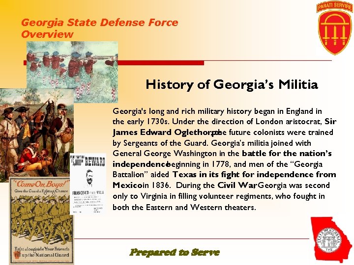 Georgia State Defense Force Overview History of Georgia’s Militia Georgia's long and rich military Georgia State Defense Force Overview History of Georgia’s Militia Georgia's long and rich military