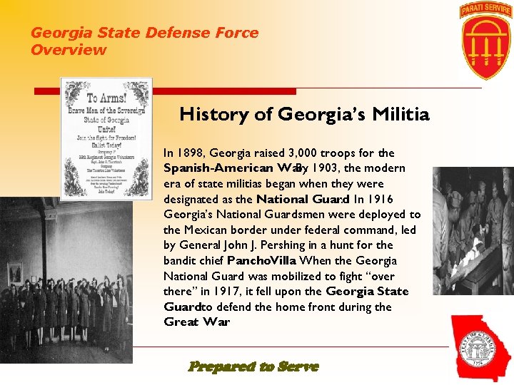 Georgia State Defense Force Overview History of Georgia’s Militia In 1898, Georgia raised 3, Georgia State Defense Force Overview History of Georgia’s Militia In 1898, Georgia raised 3,