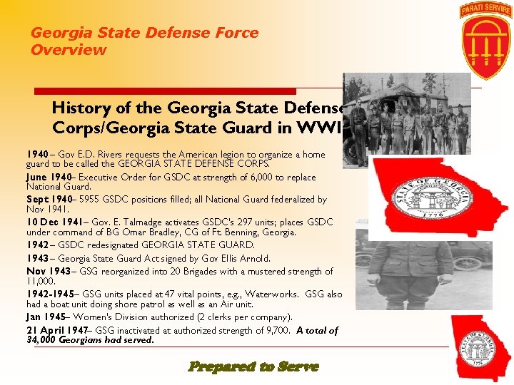 Georgia State Defense Force Overview History of the Georgia State Defense Corps/Georgia State Guard Georgia State Defense Force Overview History of the Georgia State Defense Corps/Georgia State Guard